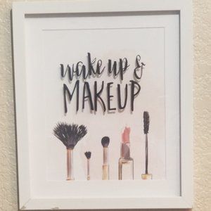 Wake Up & Makeup Wall Decor